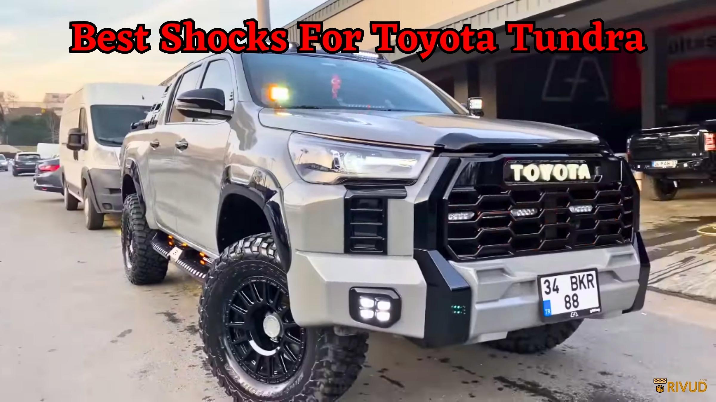 Best Shocks For Toyota Tundra