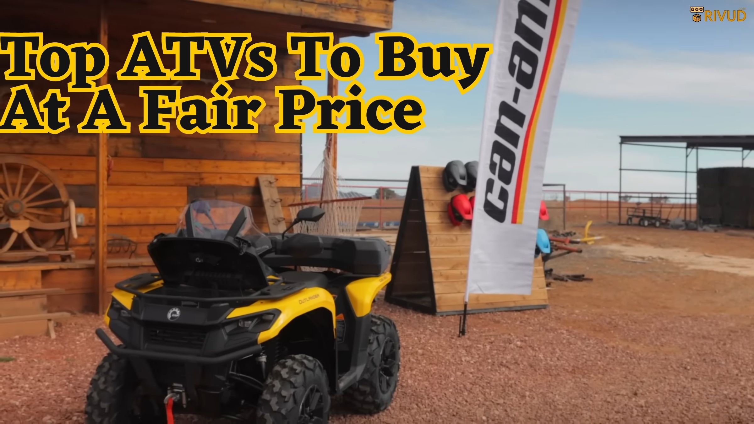 Top ATVs To Buy At A Fair Price