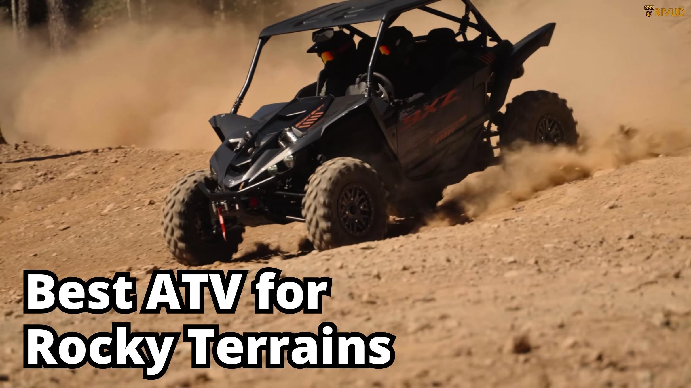 Best ATVs for Rocky Terrains